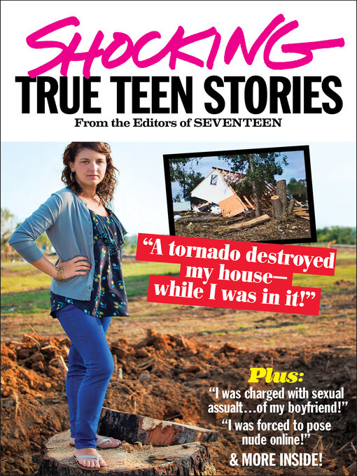 Title details for Shocking True Teen Stories by Seventeen - Available